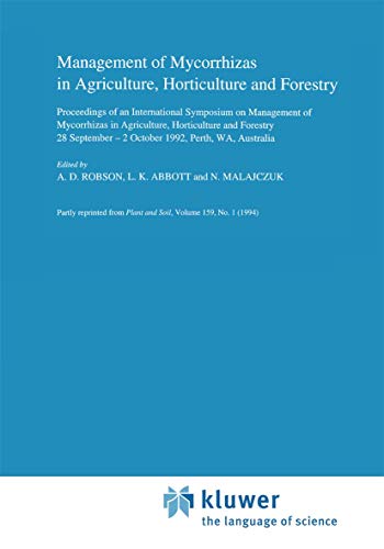 Stock image for Management of Mycorrhizas in Agriculture, Horticulture and Forestry (Developments in Plant and Soil Sciences) for sale by RIVERLEE BOOKS