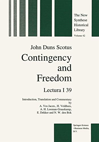9780792327073: Contingency and Freedom: Lectura I 39: 42 (The New Synthese Historical Library)