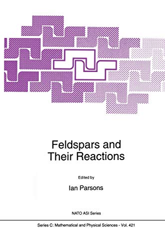 9780792327226: Feldspars and Their Reactions