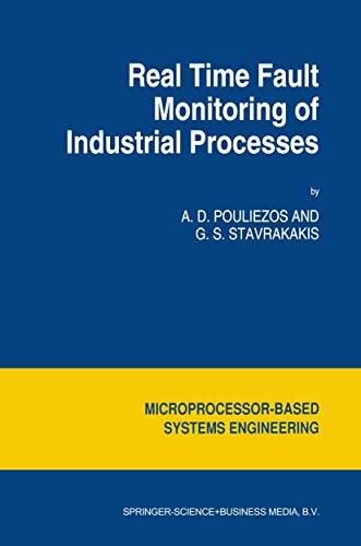 9780792327370: Real Time Fault Monitoring of Industrial Processes (Intelligent Systems, Control and Automation: Science and Engineering, 12)