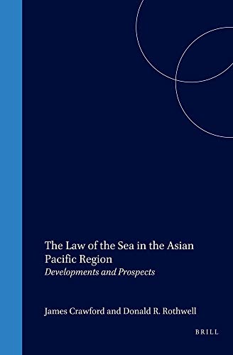 9780792327424: The Law of the Sea in the Asian Pacific Region: Developments and Prospects: 21 (Publications on Ocean Development)