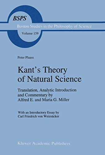Kant's Theory of Natural Science. Translation, Analytic Introduction and Commentary by Alfred E. ...