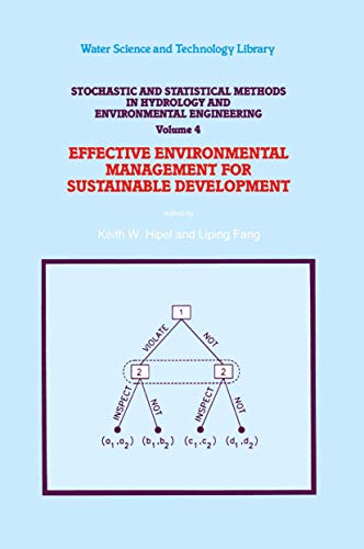 9780792327592: Stochastic and Statistical Methods in Hydrology and Environmental Engineering: Volume 4: Effective Environmental Management for Sustainable Development: 10/2 (Water Science and Technology Library)