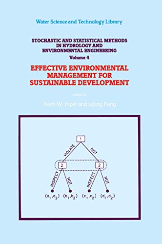 9780792327592: Stochastic and Statistical Methods in Hydrology and Environmental Engineering: Volume 4: Effective Environmental Management for Sustainable Development (Water Science and Technology Library, 10/2)