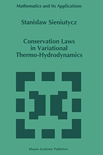 Stock image for Conservation Laws in Variational Thermo-Hydrodynamics for sale by THE SAINT BOOKSTORE