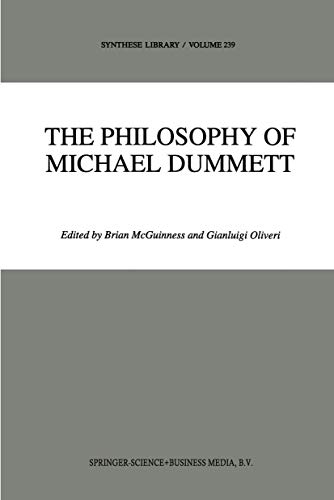 Imagen de archivo de The Philosophy of Michael Dummett (Synthese Library, 239) a la venta por Lucky's Textbooks