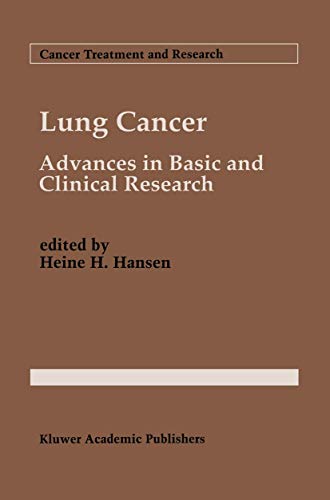 9780792328353: Lung Cancer: Advances in Basic and Clinical Research