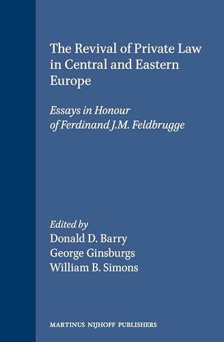 9780792328438: The Revival of Private Law in Central and Eastern Europe: Essays in Honour of Ferdinand J.M. Feldbrugge