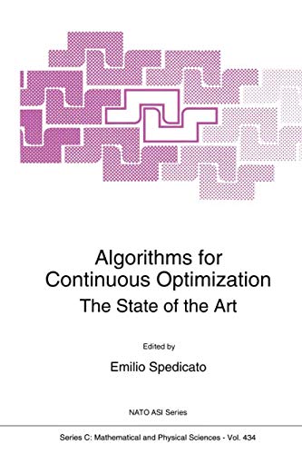 Beispielbild fr Algorithms For Continuous Optimization (NATO Science Series C:) zum Verkauf von Jeffrey Blake