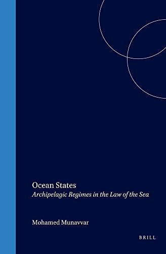 Beispielbild fr Ocean States: Archipelagic Regimes in the Law of the Sea zum Verkauf von Revaluation Books