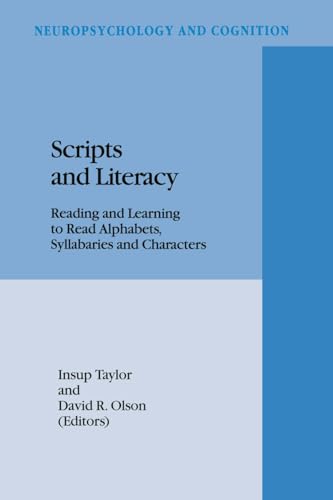 Stock image for Scripts and Literacy:: Reading and Learning to Read Alphabets, Syllabaries and Characters for sale by ThriftBooks-Dallas