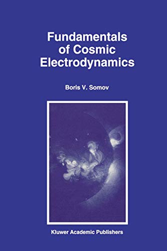 Stock image for Fundamentals of Cosmic Electrodynamics for sale by THE SAINT BOOKSTORE