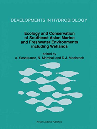 Ecology and Conservation of Southeast Asian Marine and Freshwater Environments including Wetlands...
