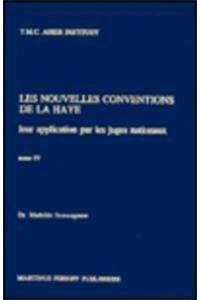 Beispielbild fr Les Nouvelles Conventions de la Haye leur Application par leur Application les Juges Nationaux:Tome IV:Jurisprudence - Situation Actuelle - Bibliographie Sumampouw, Mathilde zum Verkauf von online-buch-de