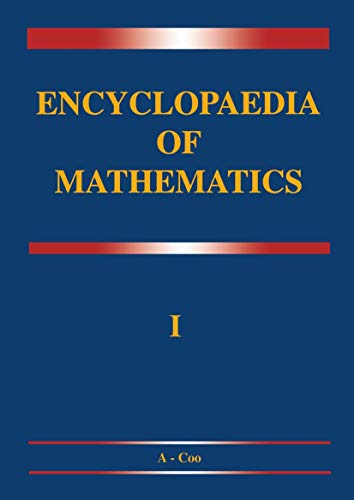9780792329732: Encyclopaedia of Mathematics: A-Integral ― Coordinates (Encyclopaedia of Mathematics, 1)