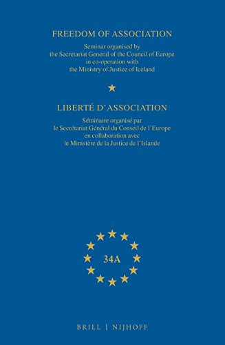 Stock image for Freedom of Association:Seminar Organized by the Secretariat General of the Council of Europe in Co-Operation with the Ministery of Justice of Iceland, . of the European convention on human rights) for sale by Mispah books