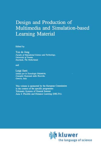 9780792330202: Design and Production of Multimedia and Simulation-based Learning Material