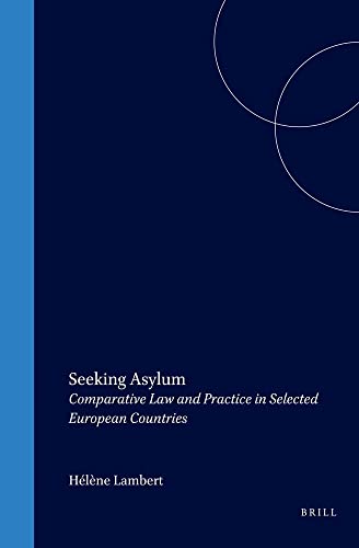 Beispielbild fr Seeking Asylum:Comparative Law and Practice in Selected European Countries (International Studies in Human Rights) zum Verkauf von medimops