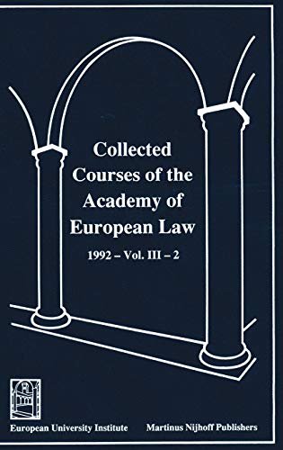 Beispielbild fr Collected Courses of the Academy of European Law / Recueil des cours de l'Acadmie de droit europen 1992. The Protection of human rights in Europe. (Volume III, Book 2). zum Verkauf von Kloof Booksellers & Scientia Verlag