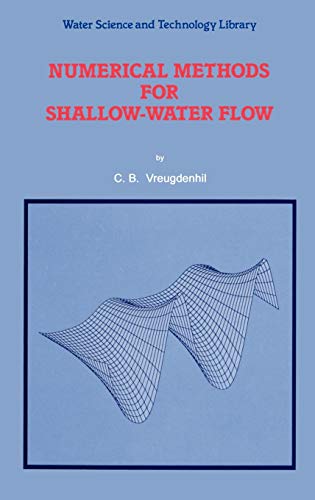 Beispielbild fr Numerical Methods for Shallow-Water Flow zum Verkauf von Better World Books