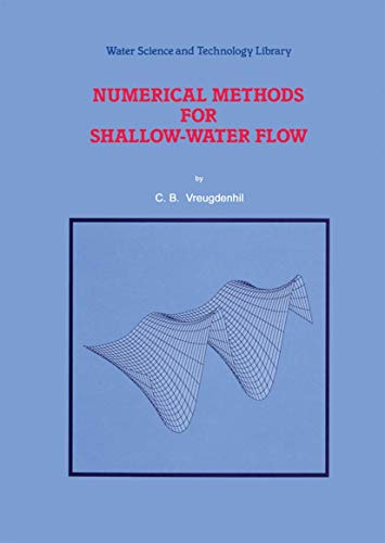 9780792331643: Numerical Methods for Shallow-Water Flow: 13 (Water Science and Technology Library)