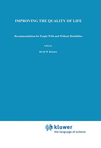 Improving the Quality of Life: Recommendations for People with and Without Disabilities - David Ed. Romney