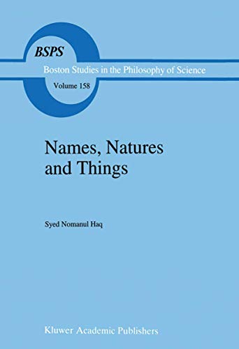 9780792332541: Names, Natures and Things: The Alchemist Jābir ibn Hayyān and his Kitāb al-Ahjār (Book of Stones): 158 (Boston Studies in the Philosophy and History of Science, 158)