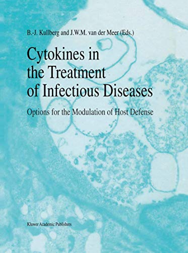 9780792332671: Cytokines in the Treatment of Infectious Diseases: Options for the Modulation of Host Defense