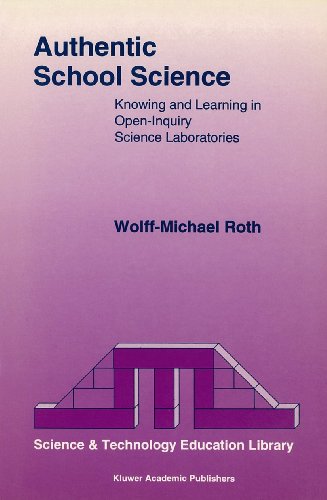 Stock image for Authentic School Science: Knowing and Learning in Open-Inquiry Science Laboratories for sale by Plum Books