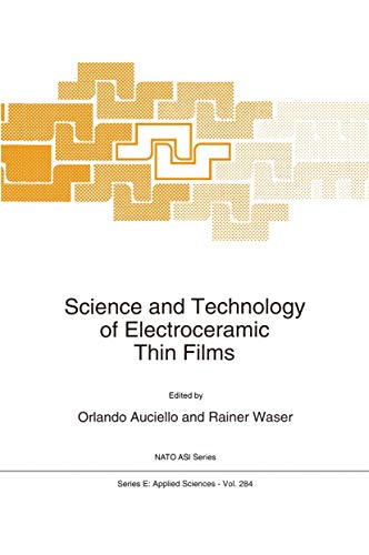 Science and Technology of Electroceramic Thin Films - Rainer Waser