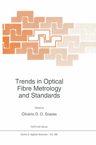 Stock image for Trends in Optical Fibre Metrology and Standards for sale by Anybook.com