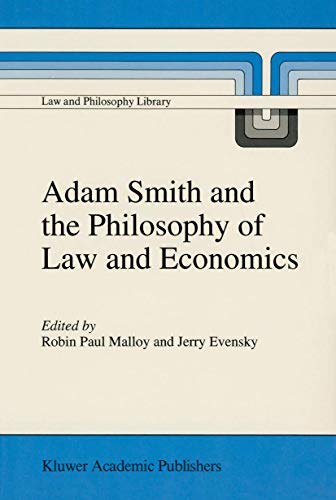 Stock image for Adam Smith and the Philosophy of Law and Economics (Law and Philosophy Library, 20) for sale by Mispah books