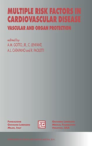 Multiple Risk Factors in Cardiovascular Disease: Vascular and Organ Protection (Medical Science Symposia Series)