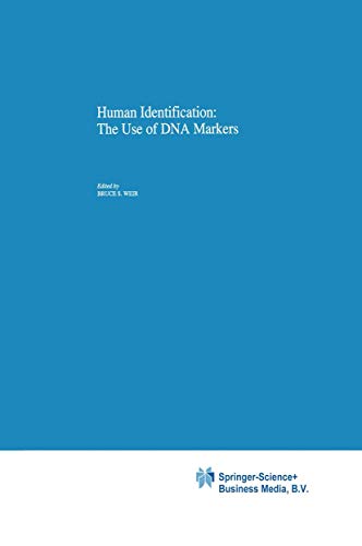 Beispielbild fr Human Identification: The Use of DNA Markers: 4 (Contemporary Issues in Genetics and Evolution, 4) zum Verkauf von WorldofBooks