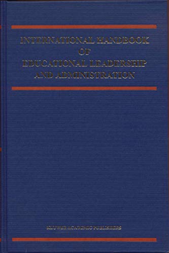 International Handbook of Educational Leadership and Administration (Springer International Handbooks of Education, 1)