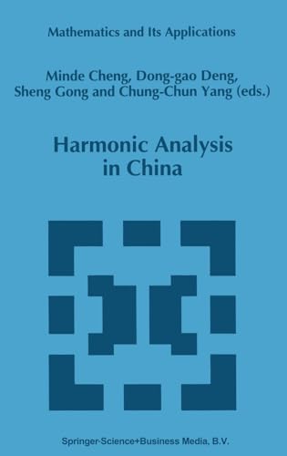 9780792335665: Harmonic Analysis in China: v. 327 (Mathematics and its Applications)