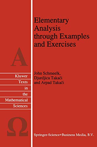 9780792335979: Elementary Analysis through Examples and Exercises: 10 (Texts in the Mathematical Sciences)
