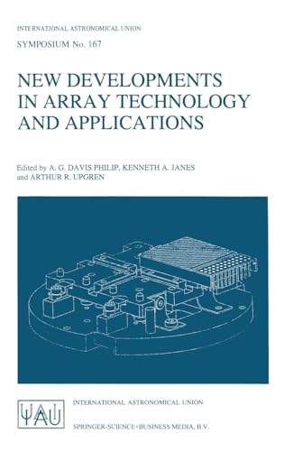 New Developments in Array Technology and Applications: Proceedings of the 167th Symposium of the ...