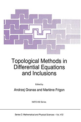 9780792336785: Topological Methods in Differential Equations and Inclusions