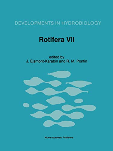 9780792336921: Rotifera VII: Proceedings of the Seventh Rofifer Symposium, held in Miko?ajki, Poland, 6–11 June 1994 (Developments in Hydrobiology, 109)