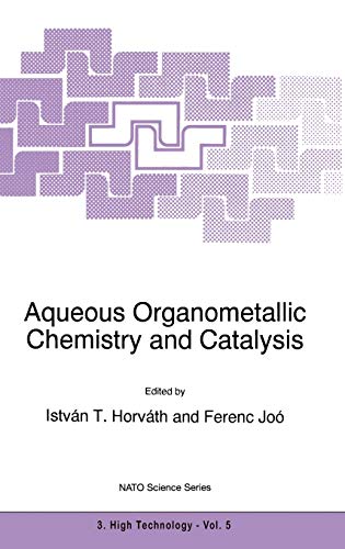 Stock image for Aqueous Organometallic Chemistry and Catalysis for sale by Webbooks, Wigtown
