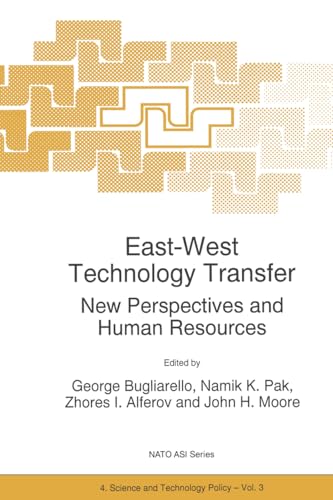 Imagen de archivo de East-West Technology Transfer: New Perspectives and Human Resources (NATO ASI Partnership Subseries 4: Science and Technology Policy, Vol. 3) a la venta por Zubal-Books, Since 1961
