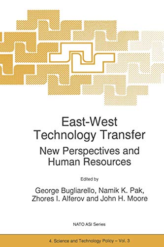 Stock image for East-West Technology Transfer: New Perspectives and Human Resources (NATO ASI Partnership Subseries 4: Science and Technology Policy, Vol. 3) for sale by Zubal-Books, Since 1961