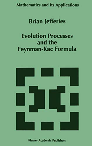 Beispielbild fr Evolution Processes and the Feynman-Kac Formula zum Verkauf von Buchpark