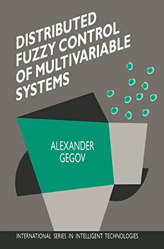 Beispielbild fr Distributed Fuzzy Control of Multivariable Systems zum Verkauf von Buchpark
