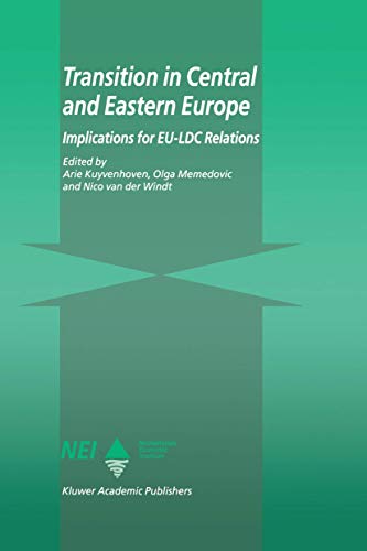 Stock image for Transition in Central and Eastern Europe: Implications for EU-LDC Relations. for sale by Kloof Booksellers & Scientia Verlag