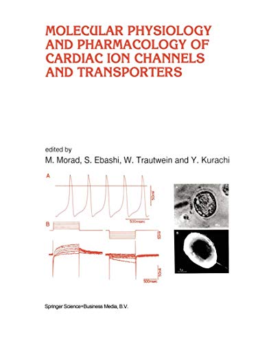 Imagen de archivo de Molecular Physiology and Pharmacology of Cardiac Ion Channels and Transporters (Developments in Cardiovascular Medicine, Band 182) a la venta por medimops