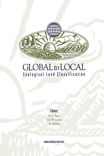 Stock image for Global to Local: Ecological Land Classification: Thunderbay, Ontario, Canada, August 14?17, 1994 for sale by Terrace Horticultural Books