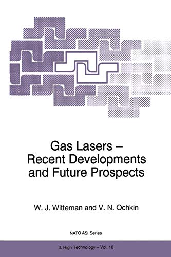 Beispielbild fr Gas Lasers - Recent Developments and Future Prospects zum Verkauf von Books Puddle