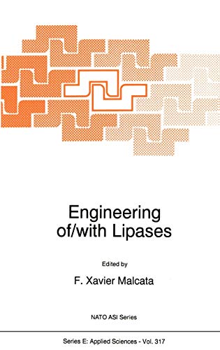 9780792340034: Engineering of/with Lipases: 317 (NATO Science Series E:, 317)